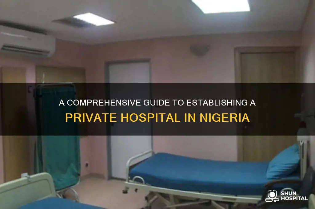 how to set up a private hospital in nigeria
