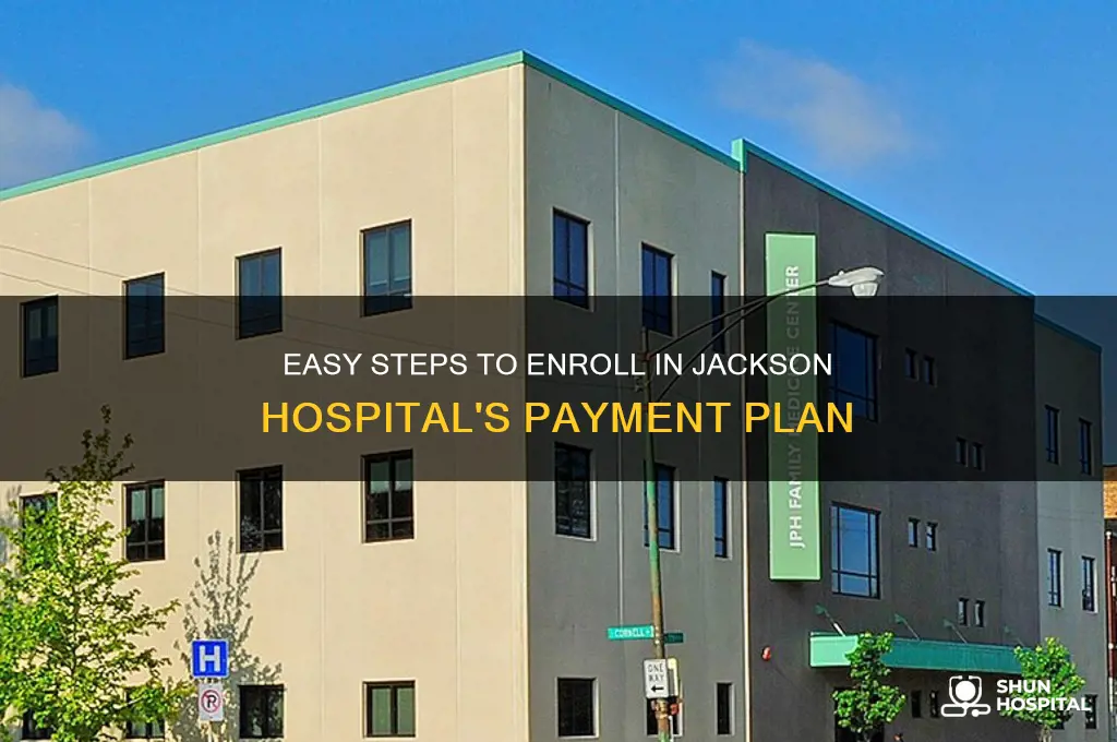 how to sign up for payment plan for jackson hospital