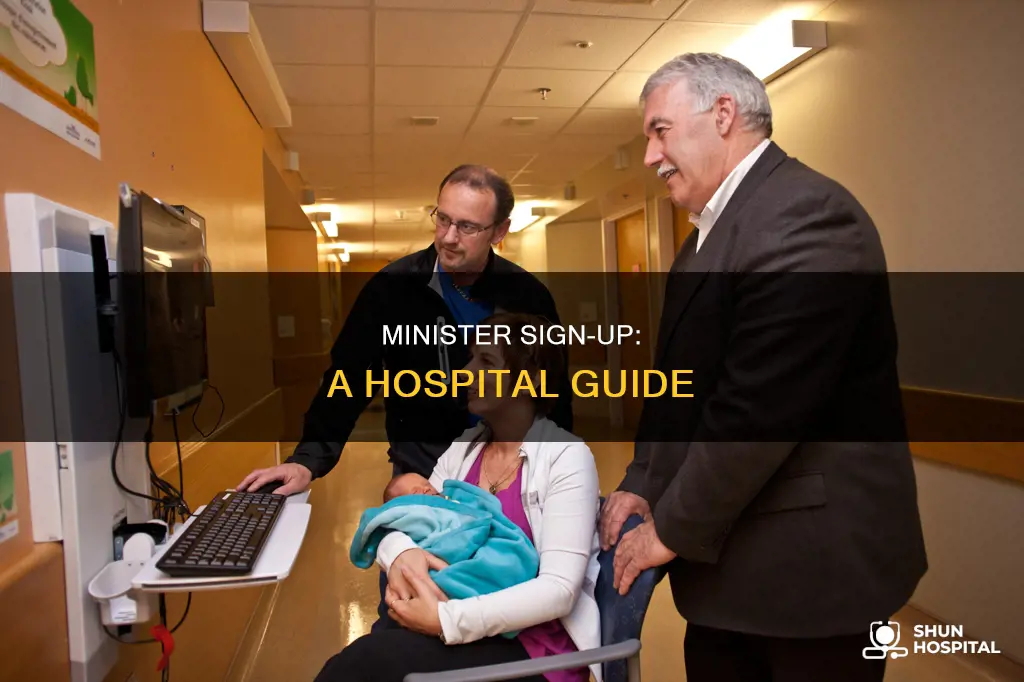 how to sign up minister for hospital