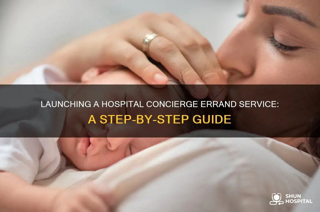 how to start a concierge errand service at a hospital