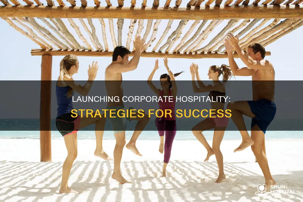how to start a corporate hospitality business