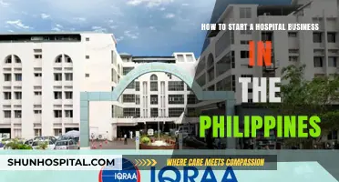Launching a Hospital Business in the Philippines: Essential Steps and Tips