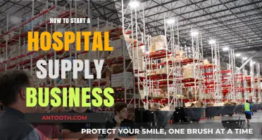 Launching a Hospital Supply Business: Getting Started