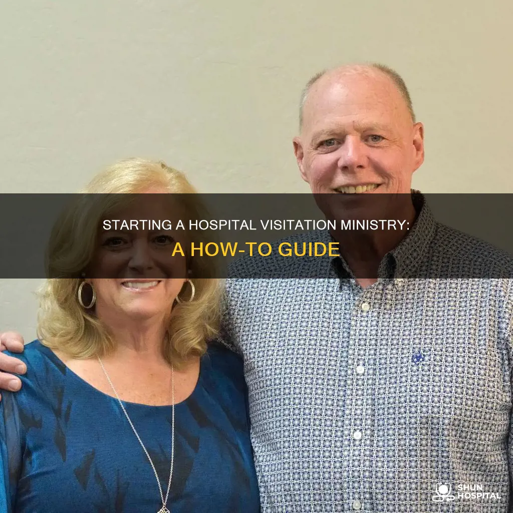 how to start a hospital visitation ministry