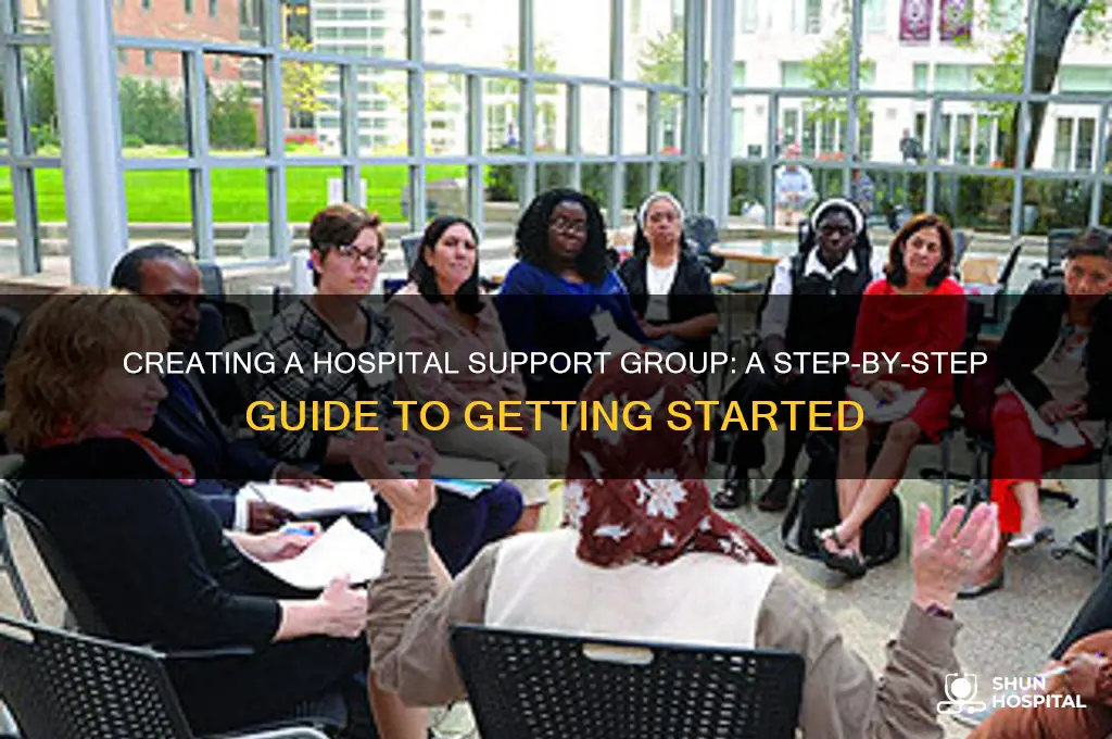 how to start a support group at a hospital