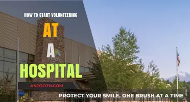 Volunteering at a Hospital: Getting Started and Making an Impact