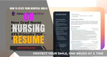 Highlighting Hospital Skills: Crafting an Effective Nursing Resume Guide