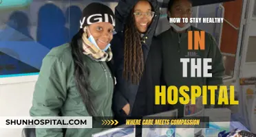 Staying Healthy in Hospital: Tips for Patients