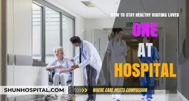Staying Healthy While Supporting Loved Ones in the Hospital