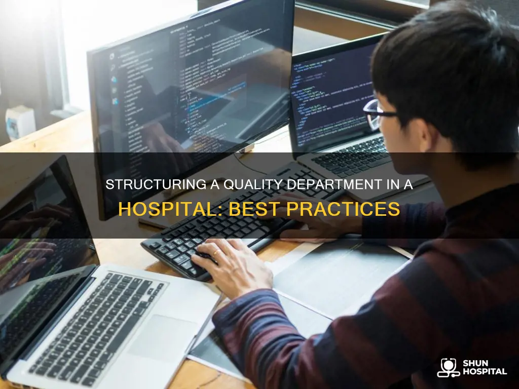 how to structure a hospital quality department
