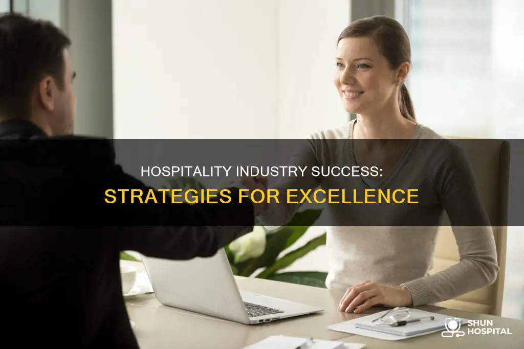 how to succeed in the hospitality industry