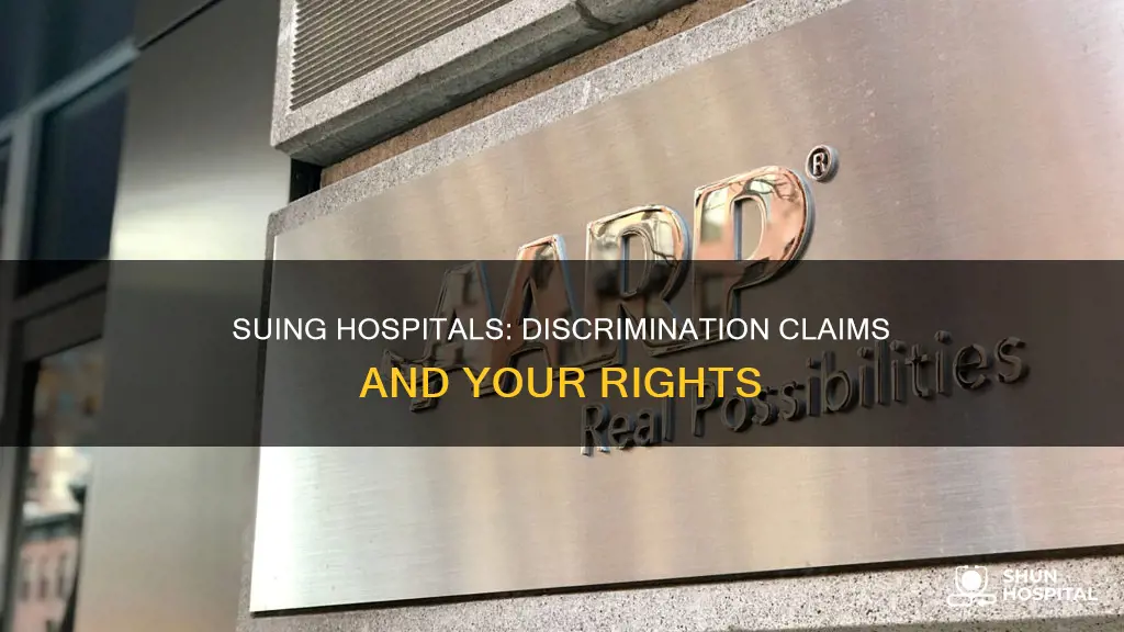 how to sue a hospital for discrimination