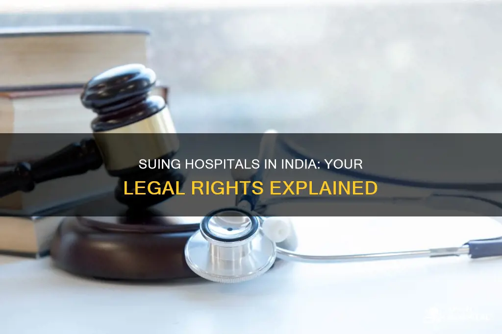 how to sue a hospital in india