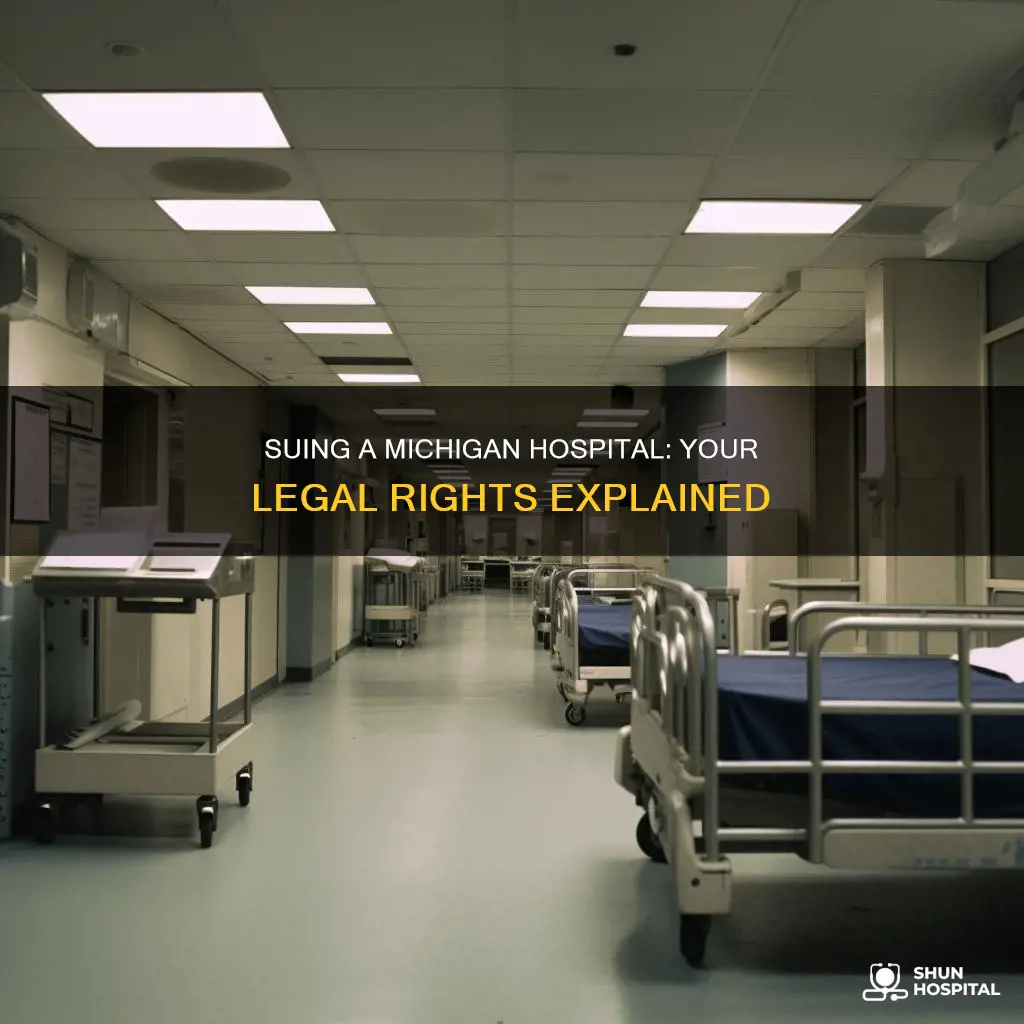 how to sue a hospital in michigan