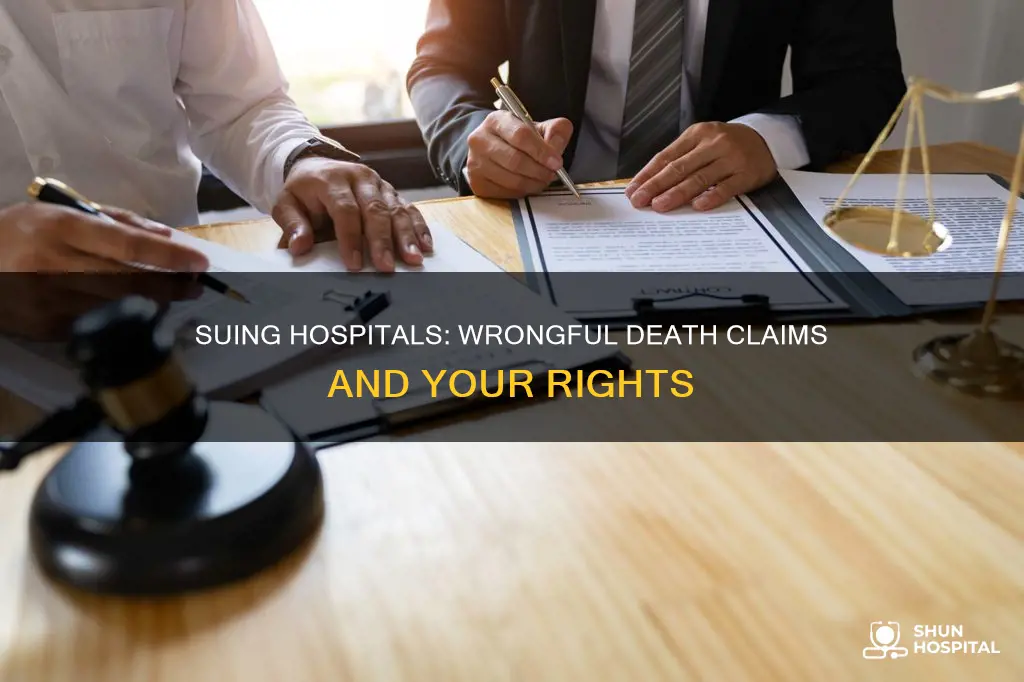 how to sue hospital for wrongful death