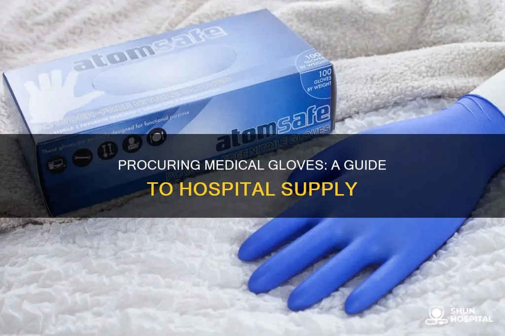 how to supply medical gloves to hospital