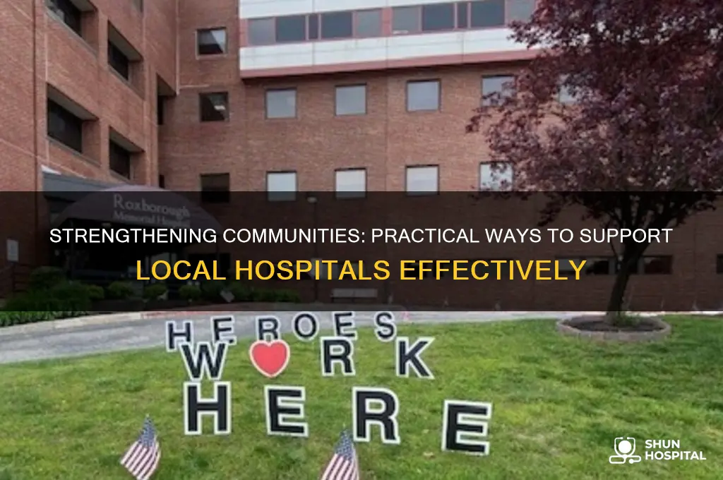 how to support local hospitals