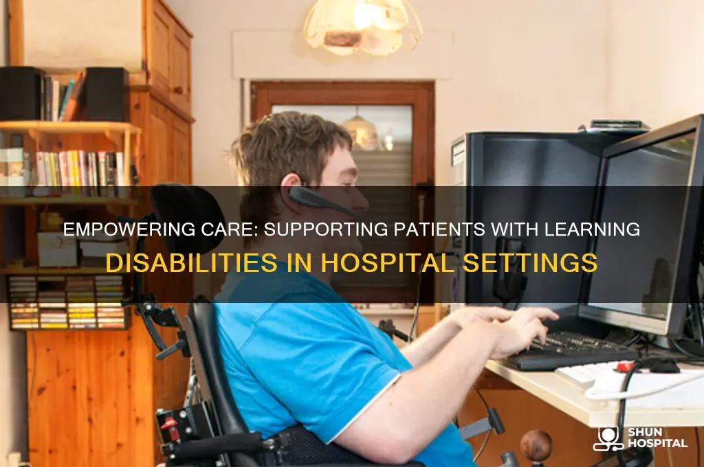 how to support someone with learning disability in hospital