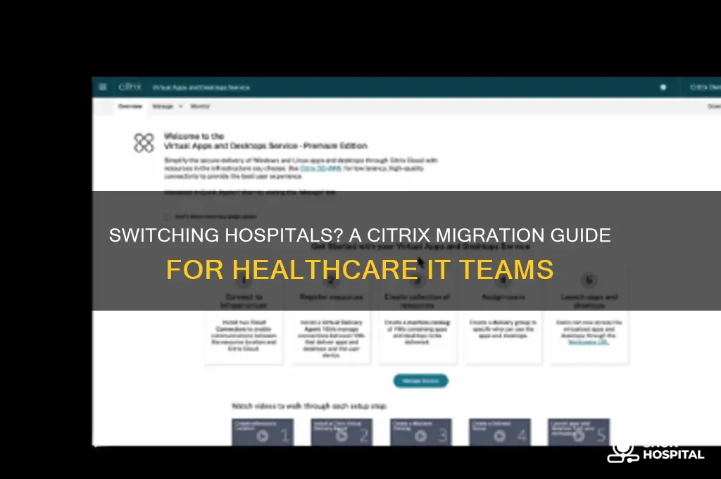 how to switch hospitals citrix