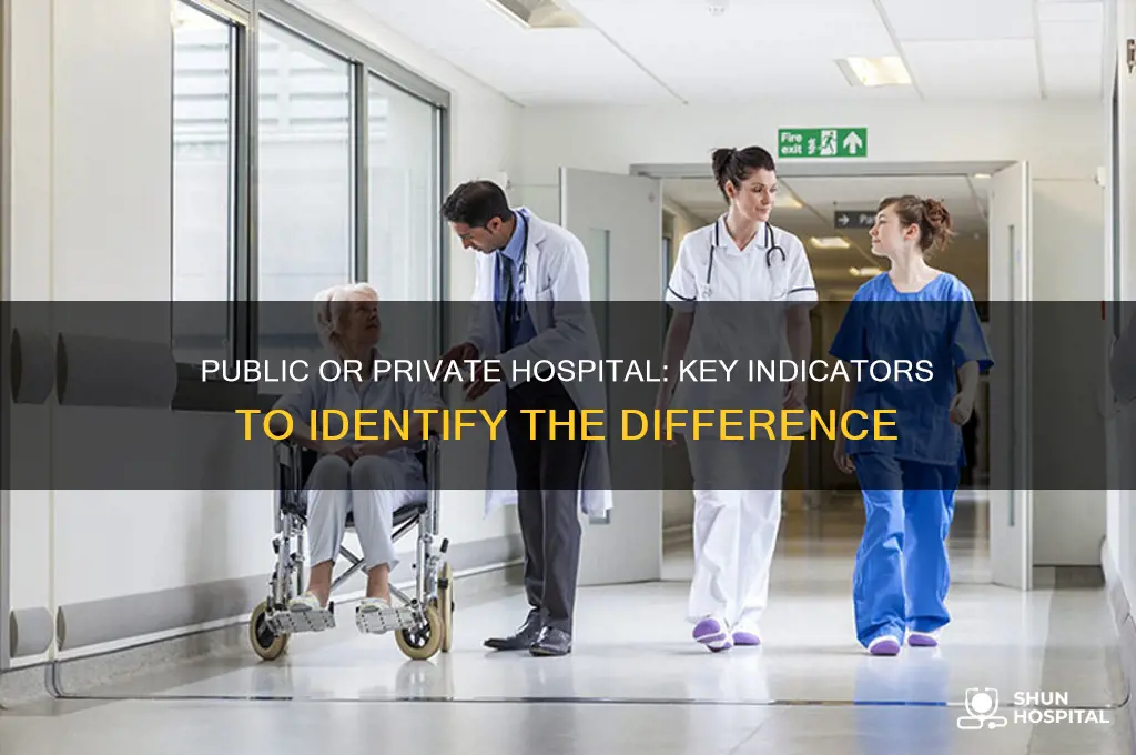 how to tell if a hospital is public or private