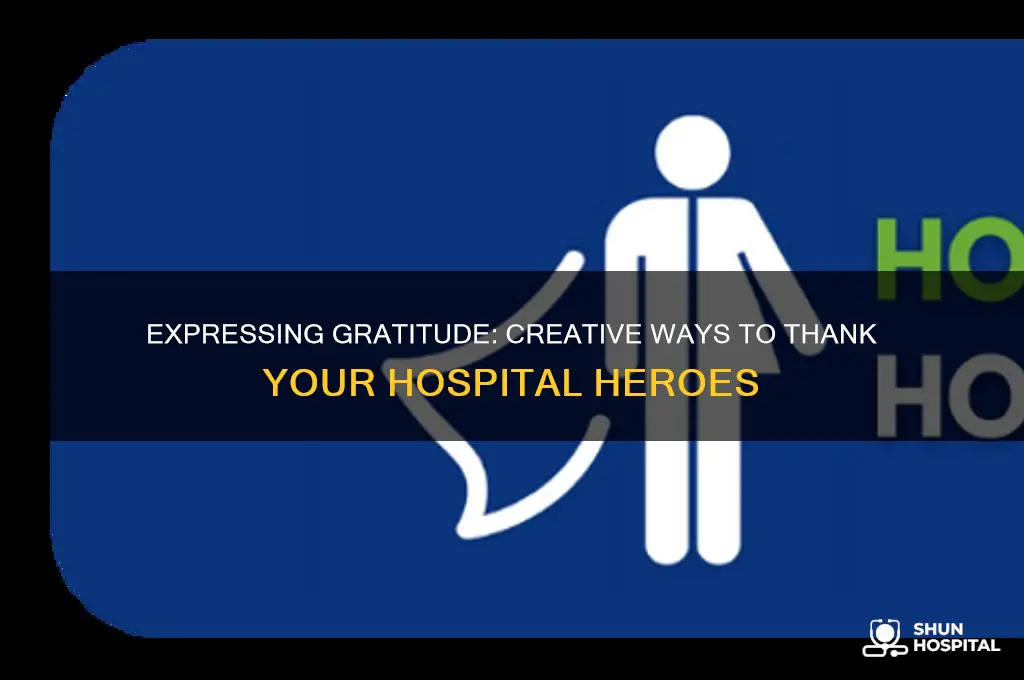 how to thank a hospital