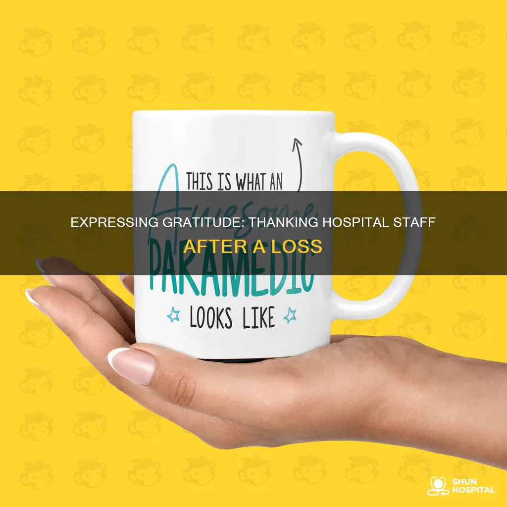 how to thank hospital staff after death