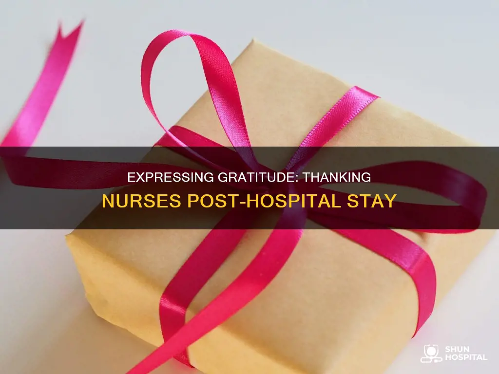 how to thank nurses after hospital stay