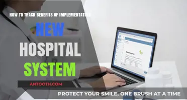 Measuring Success: Tracking Benefits of New Hospital System Implementation