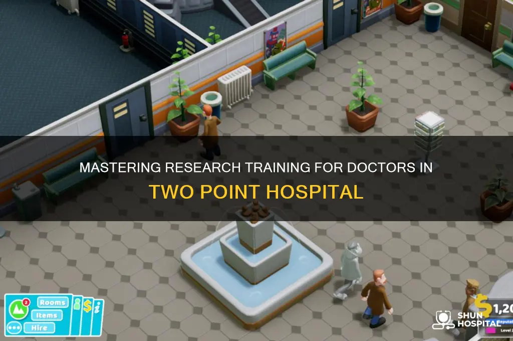 how to train a doctor in research two point hospital