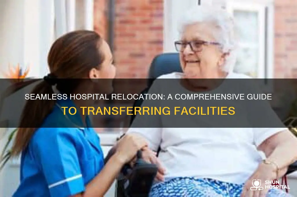 how to transfer a hospital