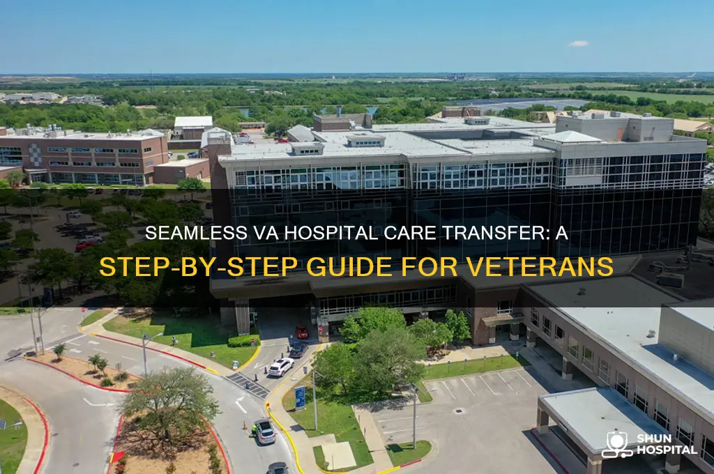 how to transfer care from one va hospital to another