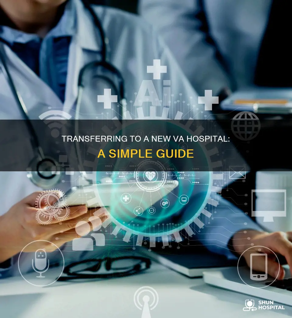 how to transfer to another va hospital