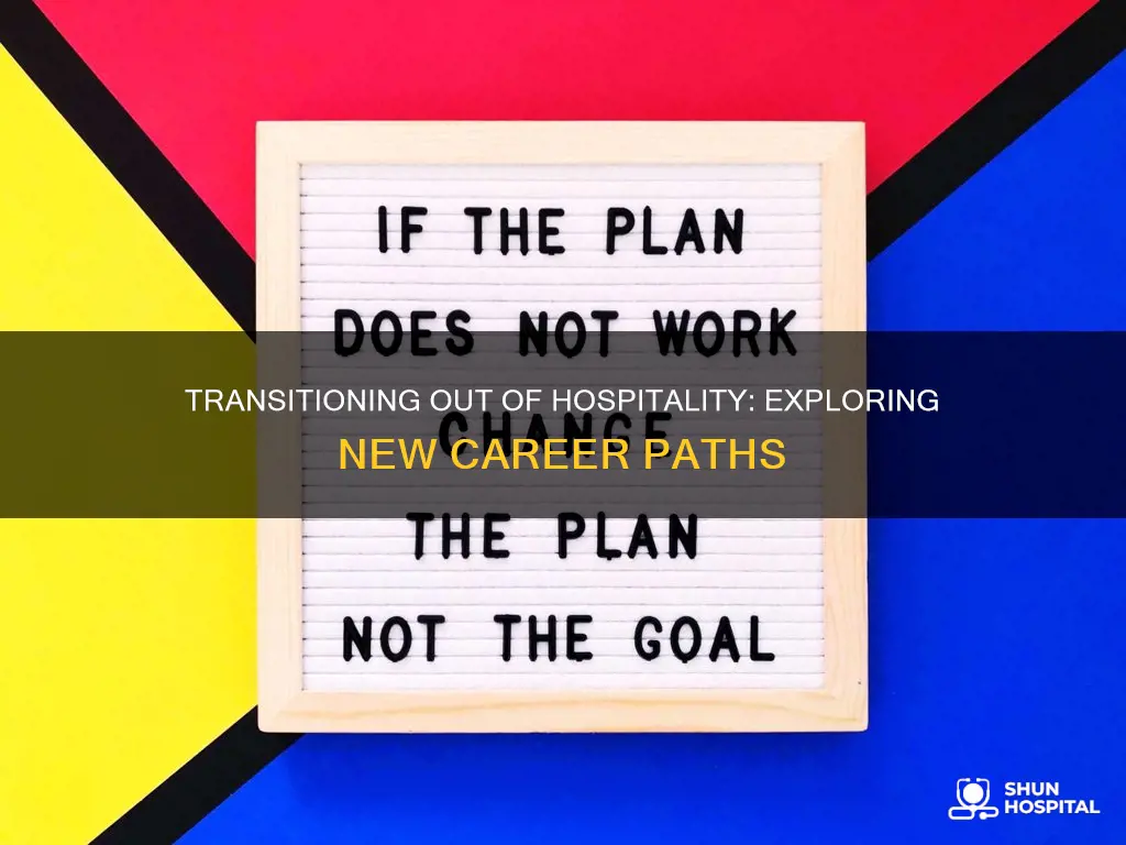 how to transition out of hospitality management
