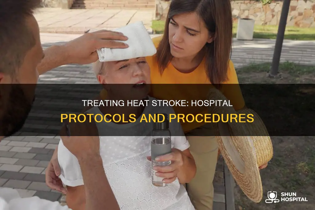 how to treat heat stroke in hospital