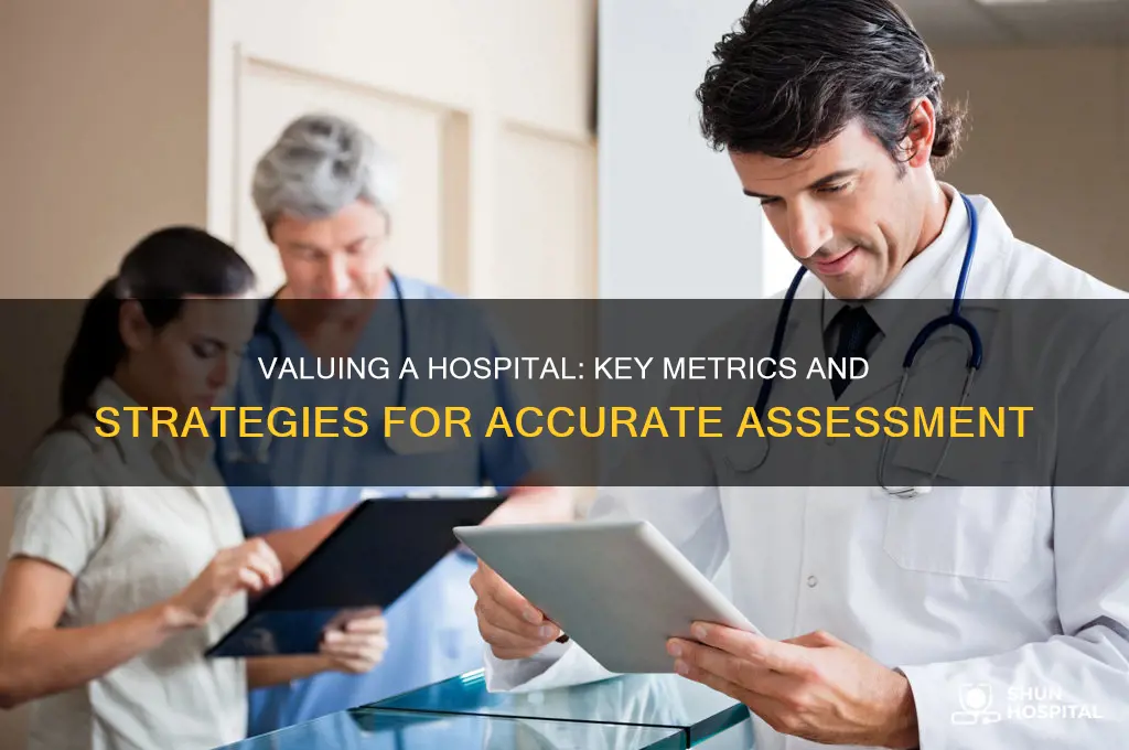 how to value a hospital