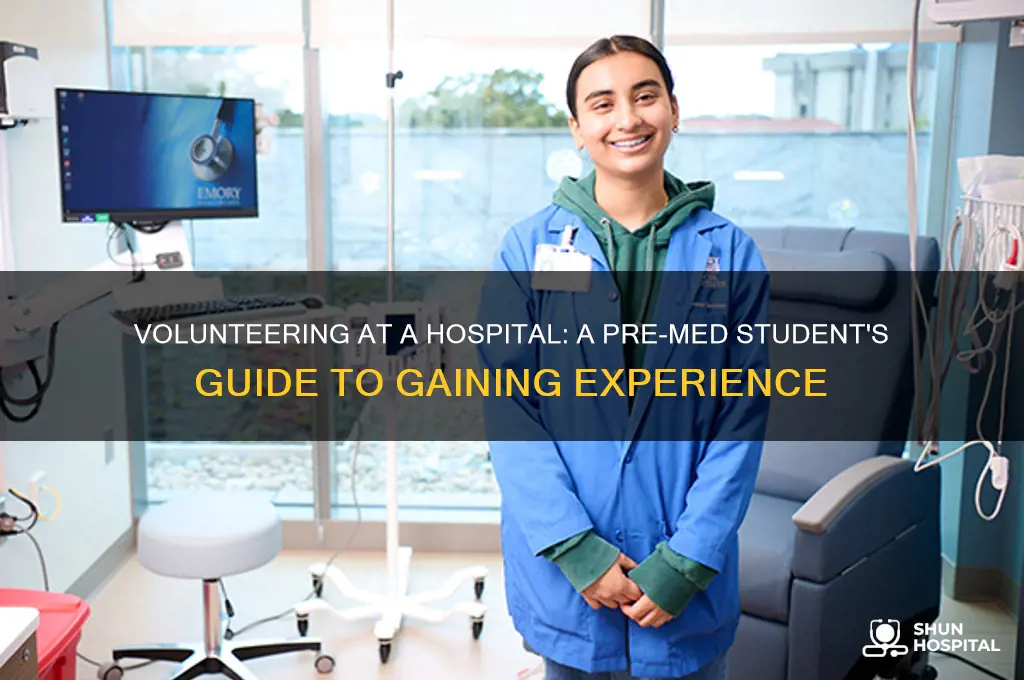 how to volunteer at a hospital before med school