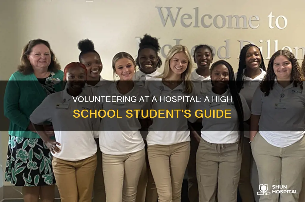 how to volunteer at a hospital in high school