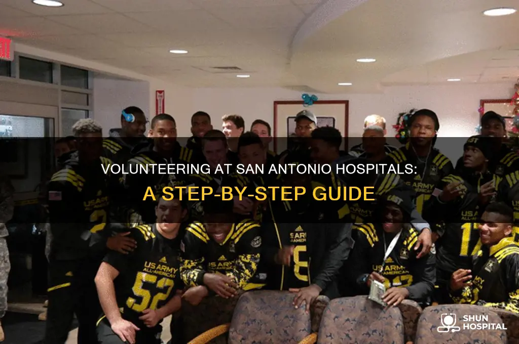 how to volunteer at a hospital in san antonio