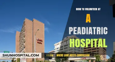 Volunteering at a Pediatric Hospital: A Step-by-Step Guide