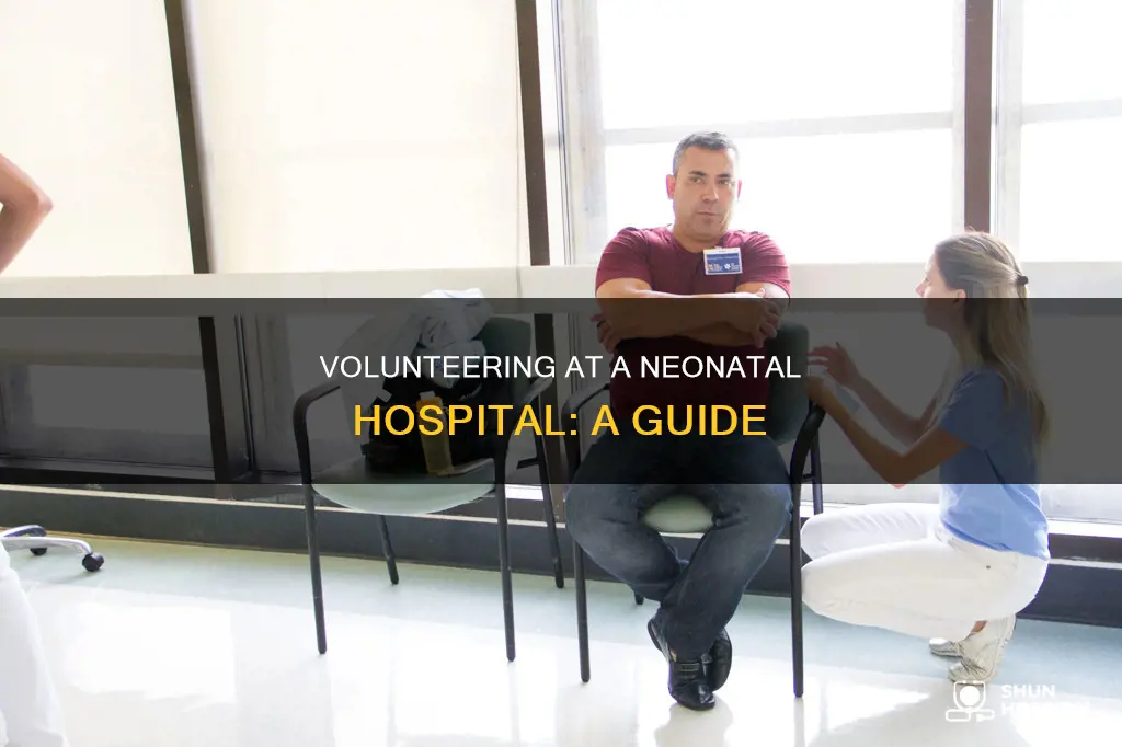 how to volunteer at childrens hospital neonatal