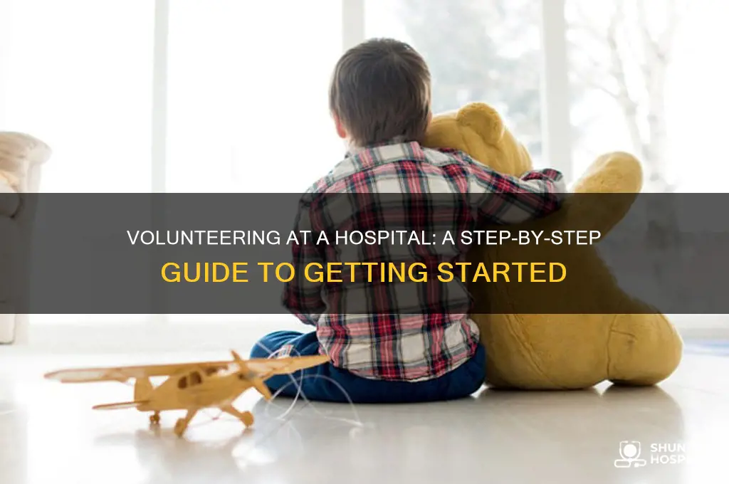 how to volunteer at hospital