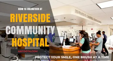 Volunteering at Riverside Community Hospital: A Step-by-Step Guide