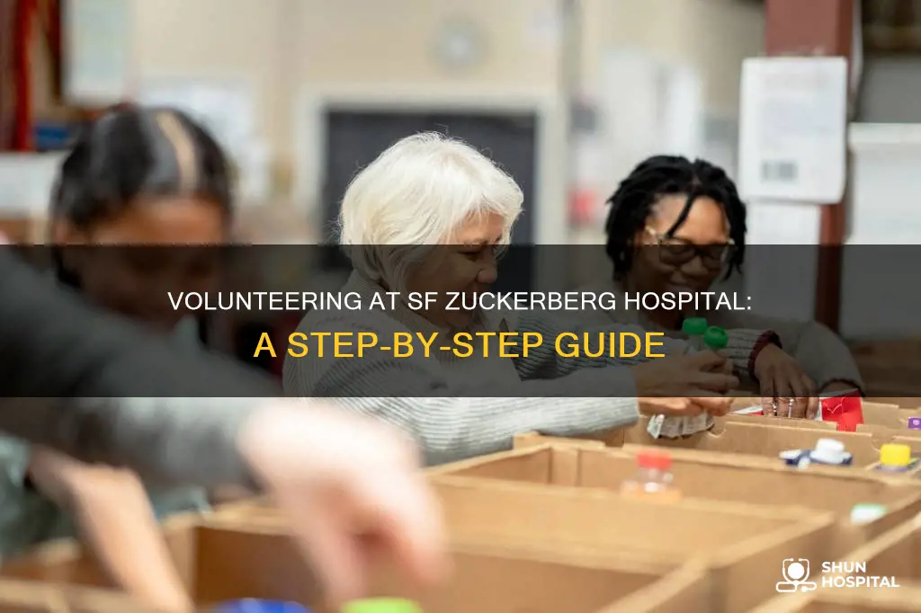 how to volunteer at sf zuckerberg hospital