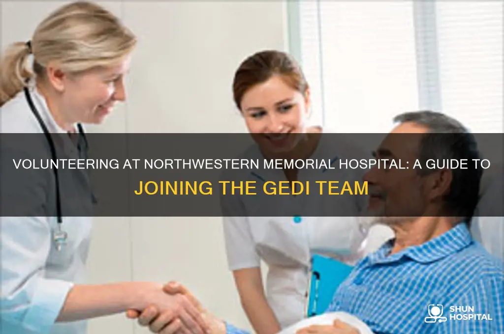 how to volunteer in the gedi at northwestern memorial hospital