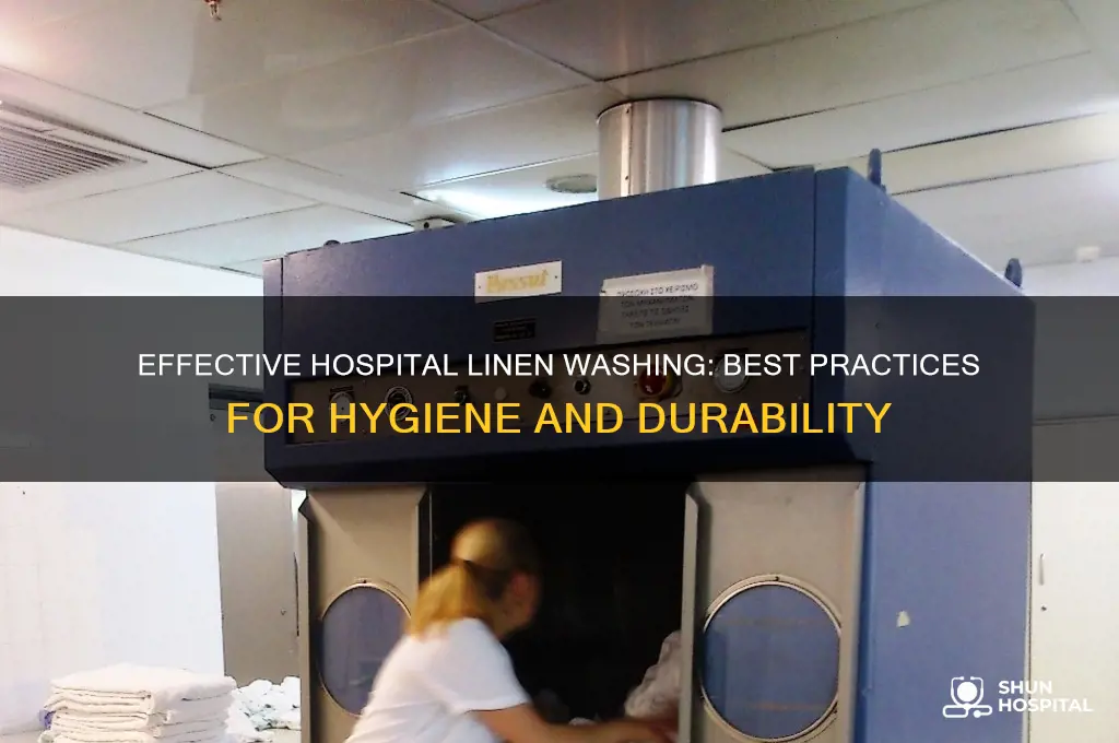 how to wash hospital linen