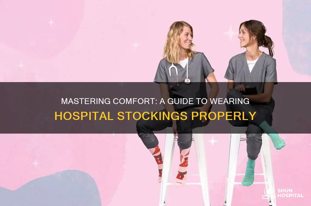 how to wear hospital stockings