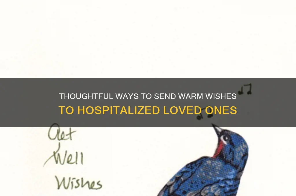 how to wish a person who is in hospital