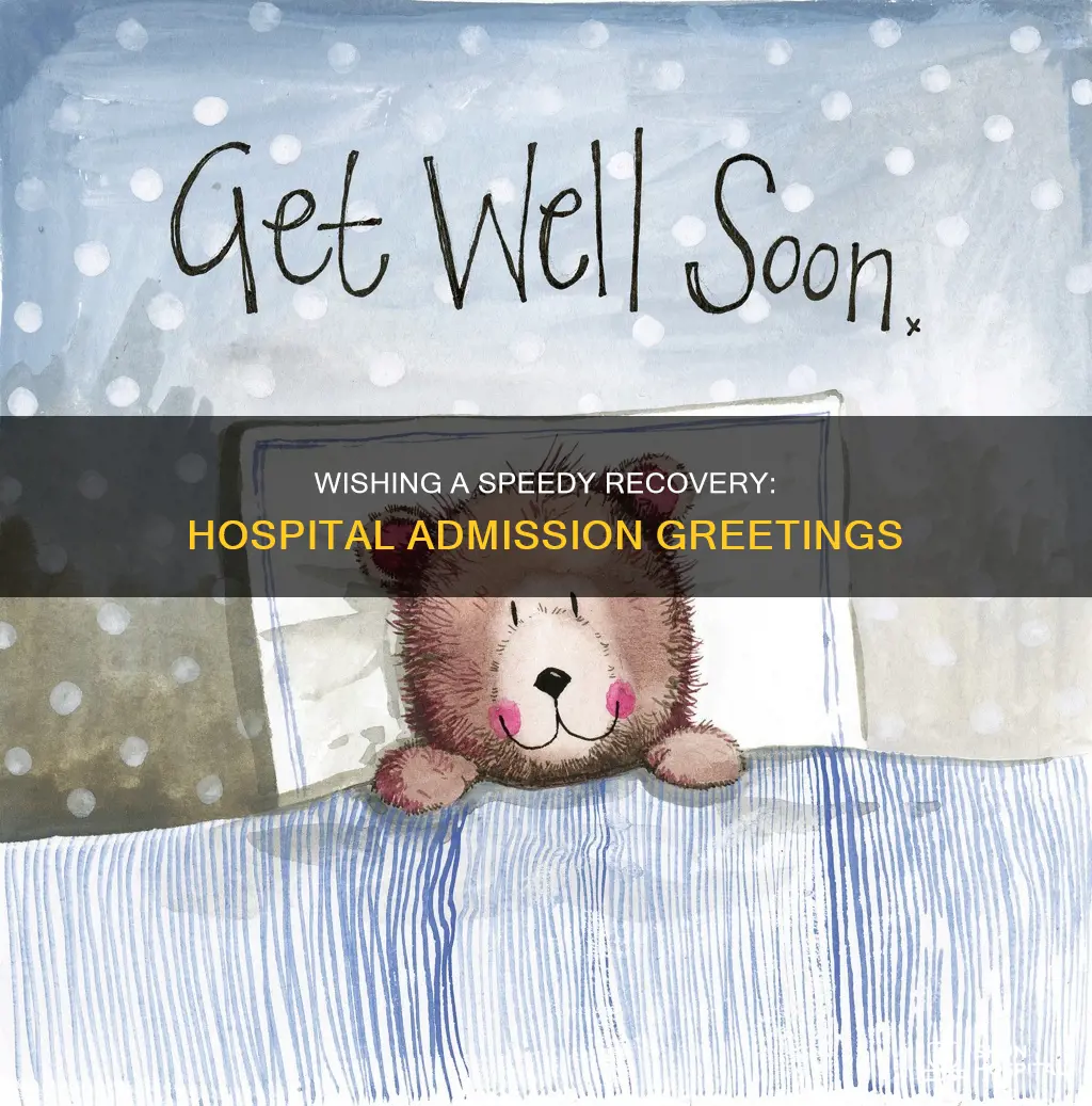how to wish someone admitted in hospital