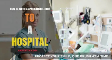 Crafting a Compelling Hospital Application Letter: Tips and Best Practices
