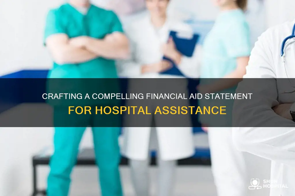 how to write a financial aid statement to a hospital